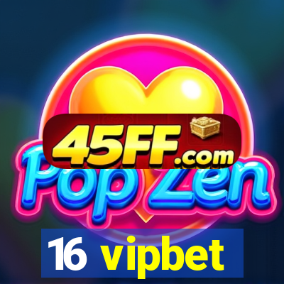 16 vipbet